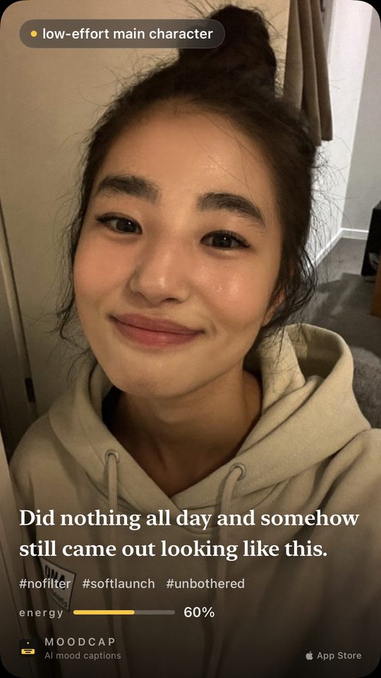 Mood: low-effort main character. &ldquo;Did nothing all day and somehow still came out looking like this.&rdquo;